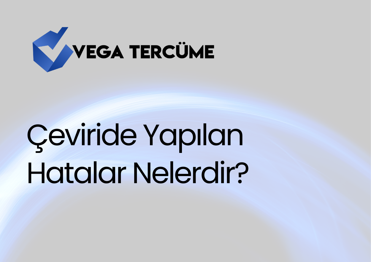 Çeviride Yapılan Hatalar Nelerdir?