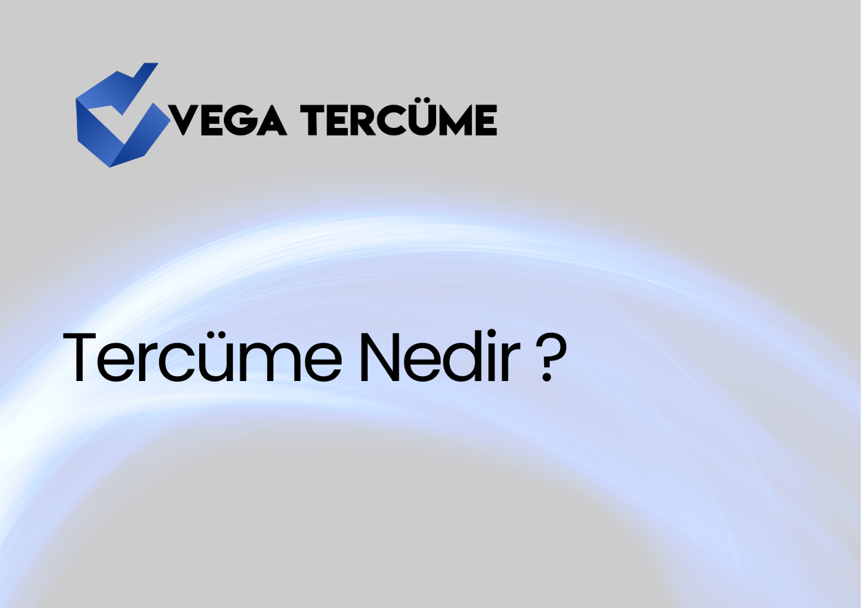 Tercüme Nedir ?