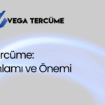 Tercüme: Anlamı ve Önemi