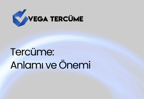 Tercüme: Anlamı ve Önemi