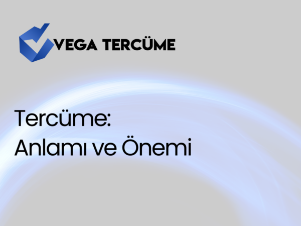 Tercüme: Anlamı ve Önemi
