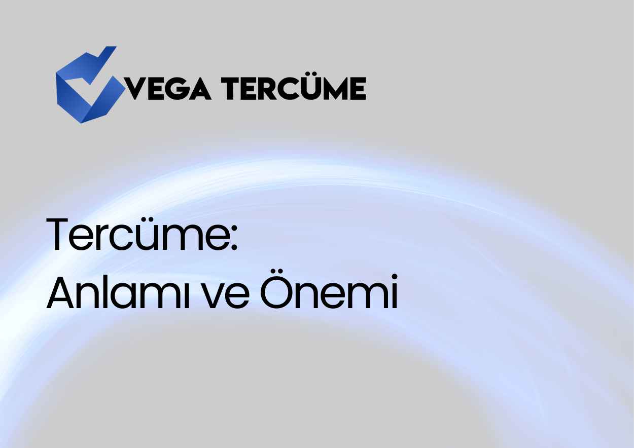 Tercüme: Anlamı ve Önemi